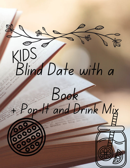 Kids blind date book surprise with Pop It and drink mix for fun reading adventures
